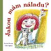 Jakou mm nladu? - Rchel Bcov