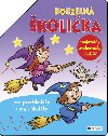 Kouzeln kolika - Spojovaky, uvolovaky, bludit - Fragment