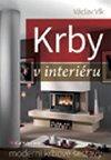 Krby v interiru - Modern krbov sestavy - Vclav Vlk