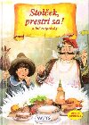Stolek, prestri sa! a in rozprvky - Carlos Busquets