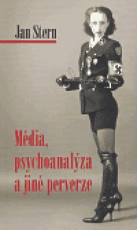 Mdia, psychoanalza a jin perverze - Jan Stern