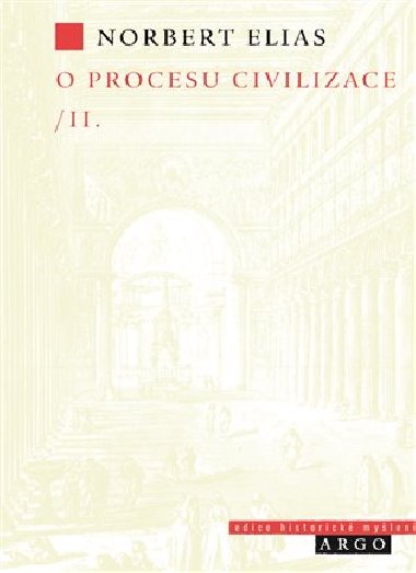 O procesu civilizace, 2. dl - Norbert Elias