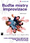Bute mistry improvizace - Martin Vasquez; Monika Nevolov