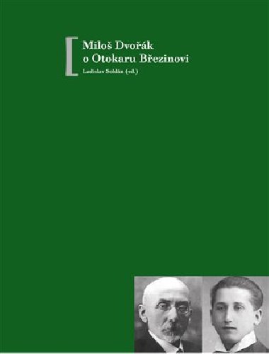 Milo Dvok o Otokaru Bezinovi - Ladislav Soldn