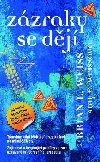 Zzraky se dj - Transforman lba, sla vzpomnek na minul ivoty - Brian L. Weiss; Amy E. Weissov