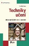 Techniky uen - Jak se snadnji uit a vce si pamatovat - David Reinhaus