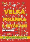 Velk psanka s mykami - nejzbavnj cvien - Mihlik Jan