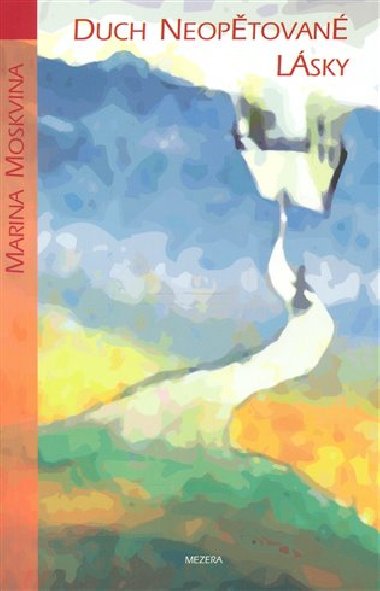 Duch neoptovan lsky - Marina Moskvina