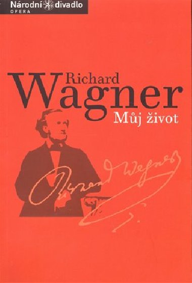Můj život - Richard Wagner