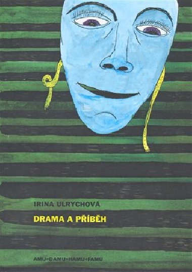 Drama a pbh - Irina Ulrychov