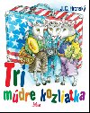 Tri mdre kozliatka - Jozef Cger Hronsk; Peter Cpin