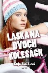 Lska na dvoch kolesch - Enja Rkov