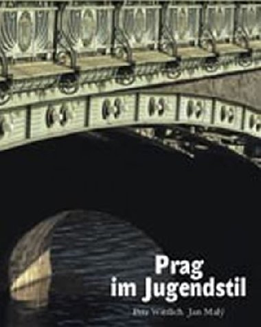 Prag im Jugendstil - Petr Wittlich