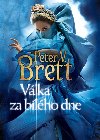 Vlka za blho dne - Peter V. Brett