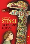 Ukraden totem - Miloslav Stingl; Josef Kremlek