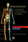 Somatologie - Anatomie a fyziologie lovka - Vlastimila Chalupov-Karlovsk