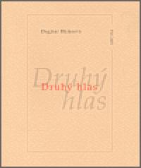Druh hlas - Dagmar Halasov