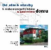 Od star stavby k nzkoenergetickmu a pasivnmu domu - Ingo Gabriel