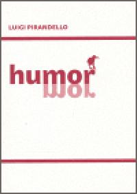 Humor - Luigi Pirandello