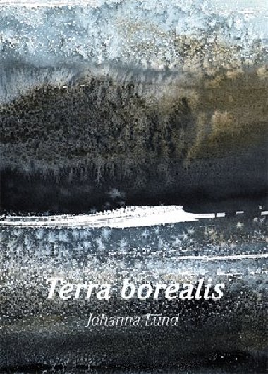 Terra borealis - Johanna Lund