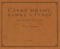 esk hrady, zmky a tvrze II. - Franz Alexander Heber