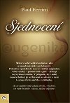 Sjednocen - Paul Ferrini