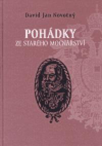 Pohdky ze starho mocnstv - David Jan Novotn