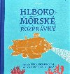 Hlbokomorsk rozprvky - Monika Kompankov; Veronika Holecov