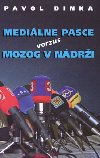 Medilne pasce verzus mozog v ndri - Pavol Dinka