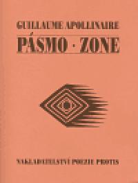 Pásmo. Zone - Guillaume Apollinaire