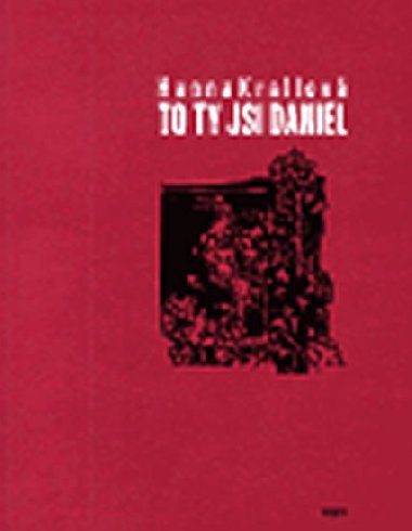 To ty jsi Daniel - Hanna Krallov