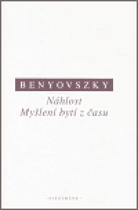 Nhlost. Mylen byt asu - Ladislav Benyovszky