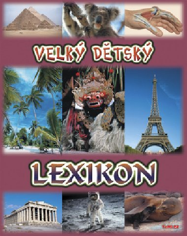 Velk dtsk lexikon - Ursula Koppov