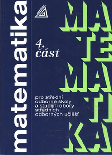 Matematika pro so a studijn obory sou 4.st - Oldich Petrnek