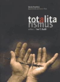Totalitarismus - Ivo T. Budil