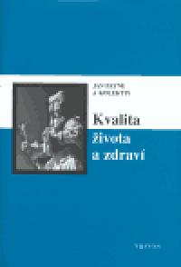 Kvalita ivota a zdrav - kolektiv,Jan Payne