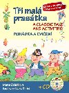Ti mal prastka Pohdka a cvien + CD - A classic tale and activities + CD - Marie Zahlkov