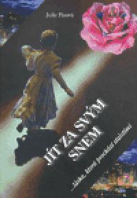 Jít za svým snem - Julie Pisová