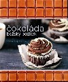 Čokoláda božský požitek - Bardi Carla, Morris Ting