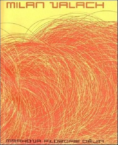 Marxova filozofie djin - Milan Valach