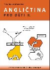 Anglitina pro dti II. - Alena Hofmanov