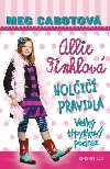 Holi pravidla 5: Allie Finklov - Velk tpytkov podraz - Meg Cabotov