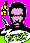 Obchodnk se smrt - Laurie Hugh