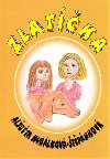 Zlatka - Albta Hublkov-tpnkov