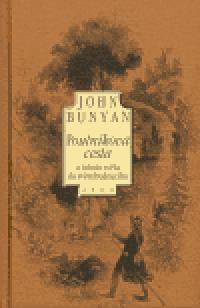 Poutnkova cesta - John Bunyan