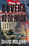 Dvra a za hrob - David Rollins