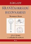 Zklady kraniosakrln biodynamiky - Franklyn Sills
