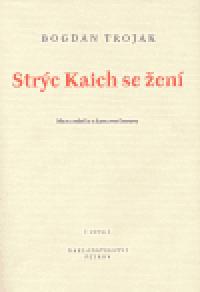 Strc Kaich se en - Bogdan Trojak