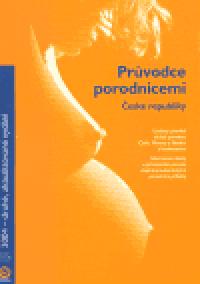 Prvodce porodnicemi esk republiky 2004  (2. vyd.) - 