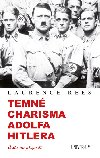 Temn charisma adolfa hitlera - Rees Laurence